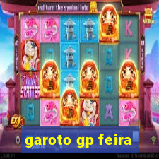 garoto gp feira